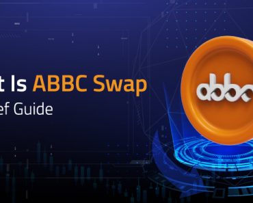What Is ABBC Swap- A Brief Guide