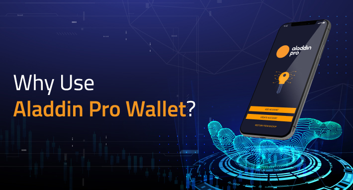 Why Use Aladdin Pro Wallet?